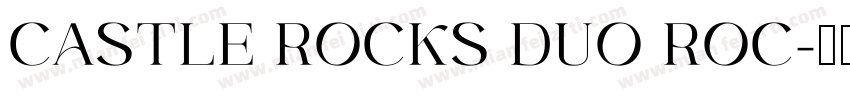 CASTLE ROCKS DUO ROC字体转换